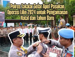 Polres Takalar Gelar Apel Pasukan Operasi Lilin 2024 untuk Pengamanan Natal dan Tahun Baru