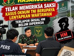 Pomdam XIV Hasanuddin Telah Memeriksa Saksi Kasus Oknum TNI Berupaya Lenyapkan Wartawan, Terlapor Inisial HM Belum Diperiksa